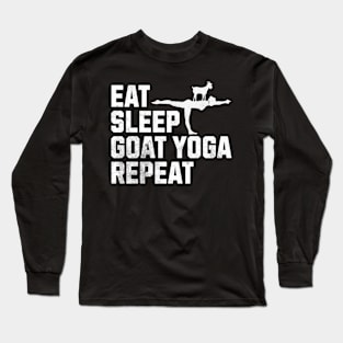 Eat Sleep Goat Yoga Repeat - Funny Yoga Lover Long Sleeve T-Shirt